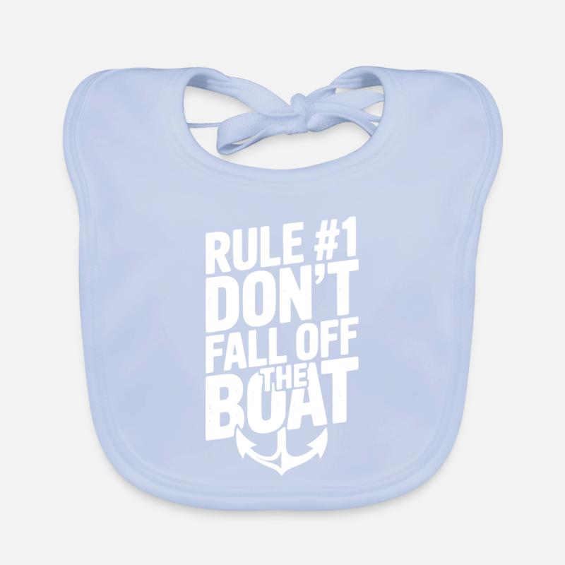 Rule #1 Don’t Fall Off the Boat Organic Baby Bibs