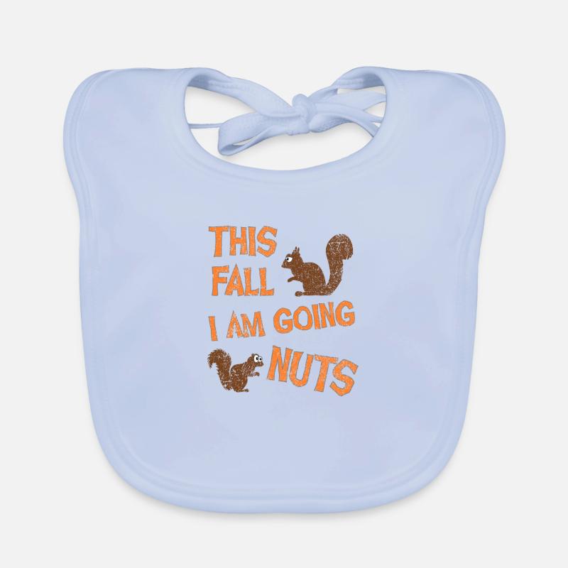 This Fall I Am Going Nuts, Squirrel Life Organic Baby Bibs