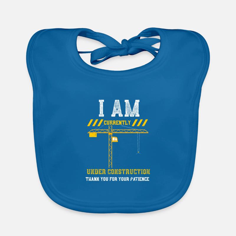 I Am Currently Under Constructio... Organic Baby Bibs