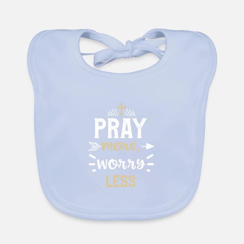 Priez plus, inquiétez-vous moins - Jésus Bavoir bio Bébé
