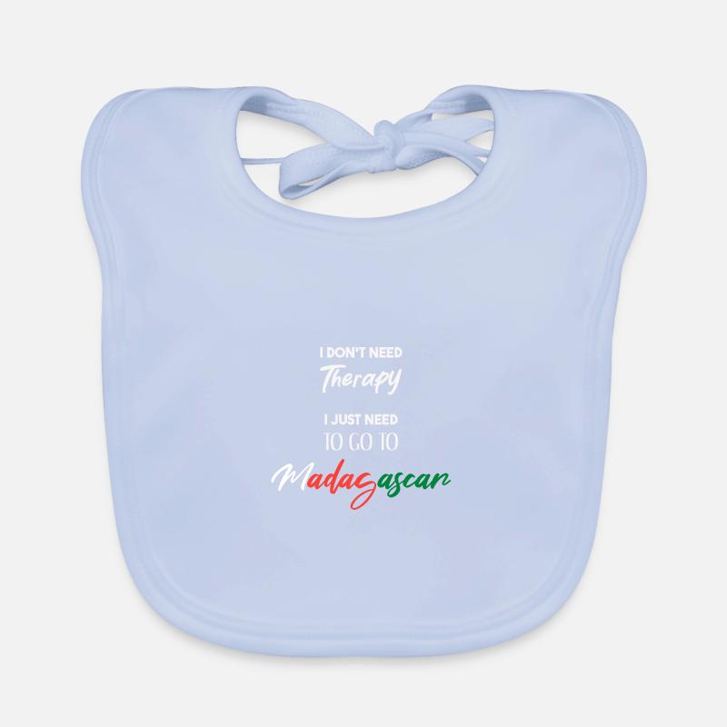 I don't need therapy Madagascar Geschenkidee Baby Bio-Lätzchen