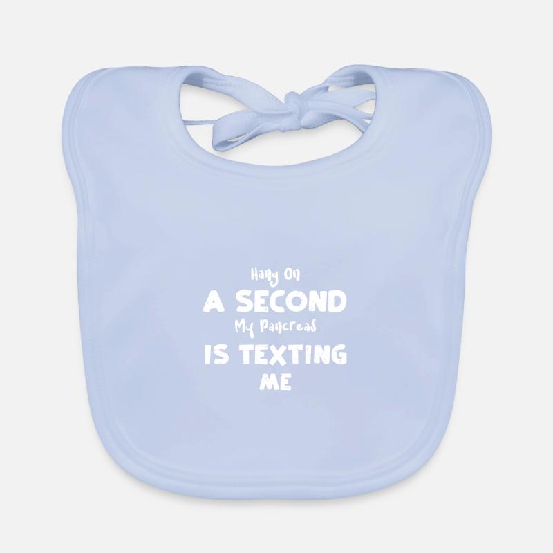 Hang On A Second My Pancreas Is... Baby Bio-Lätzchen