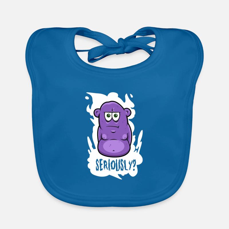 Sérieusement? -Monstre - Bavoir bio Bébé - bleu paon