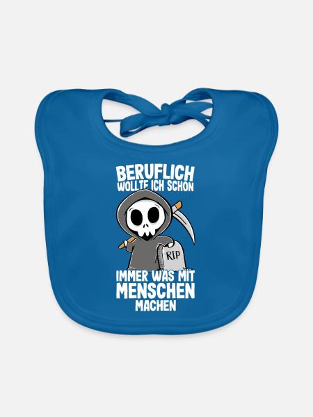Beruflich wollte ich was mit Menschen Sensenmann - Baby Bio-Lätzchen - Pfauenblau - Vorne