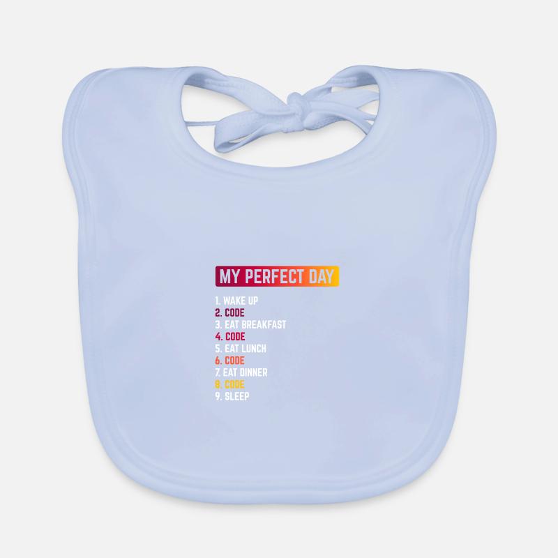 My Perfect Day Wake Up Code Software Developer Pro Baby Bio-Lätzchen