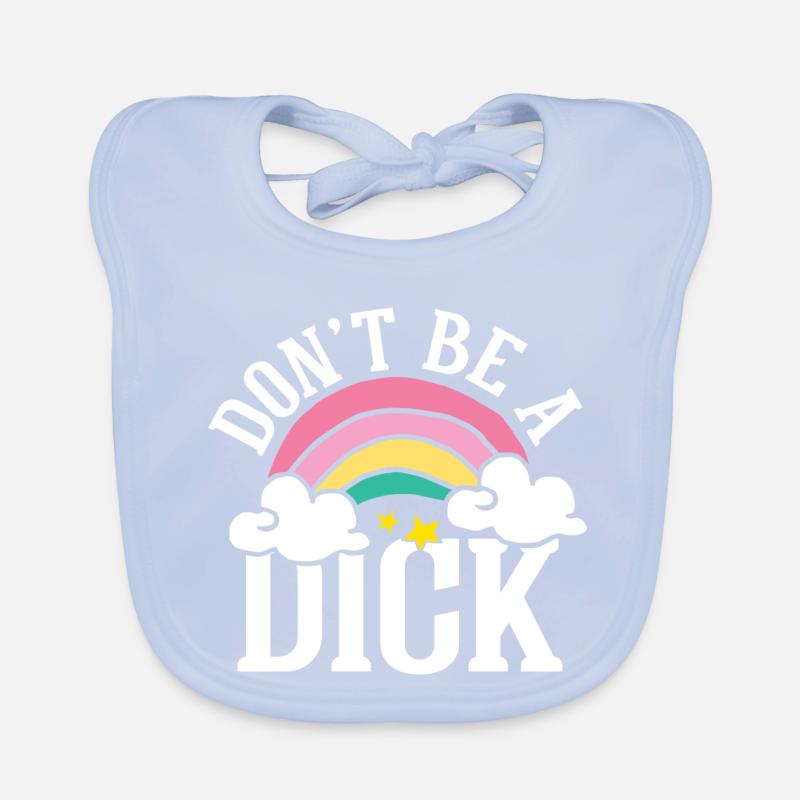 Don t be a dick Baby Bio-Lätzchen