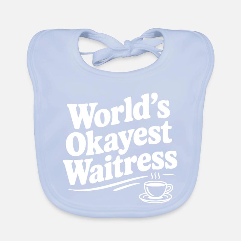 World's Okayest Waitress Organic Baby Bibs