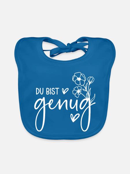 Du bist genug Selbstliebe Motivation Mental Health - Baby Bio-Lätzchen - Pfauenblau