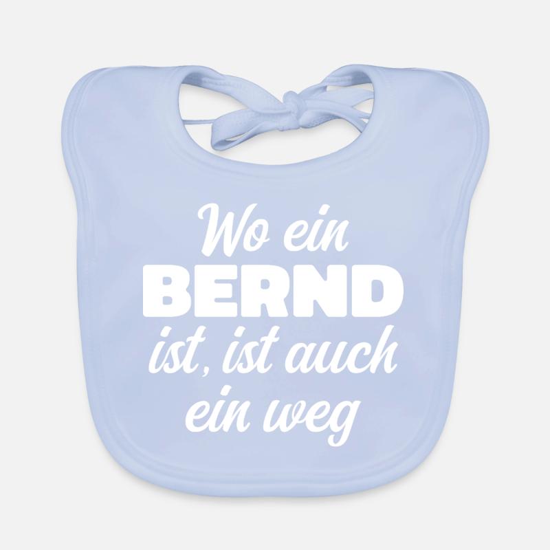 Where there is a Bernd, there is a way / birthday, name Organic Baby Bibs