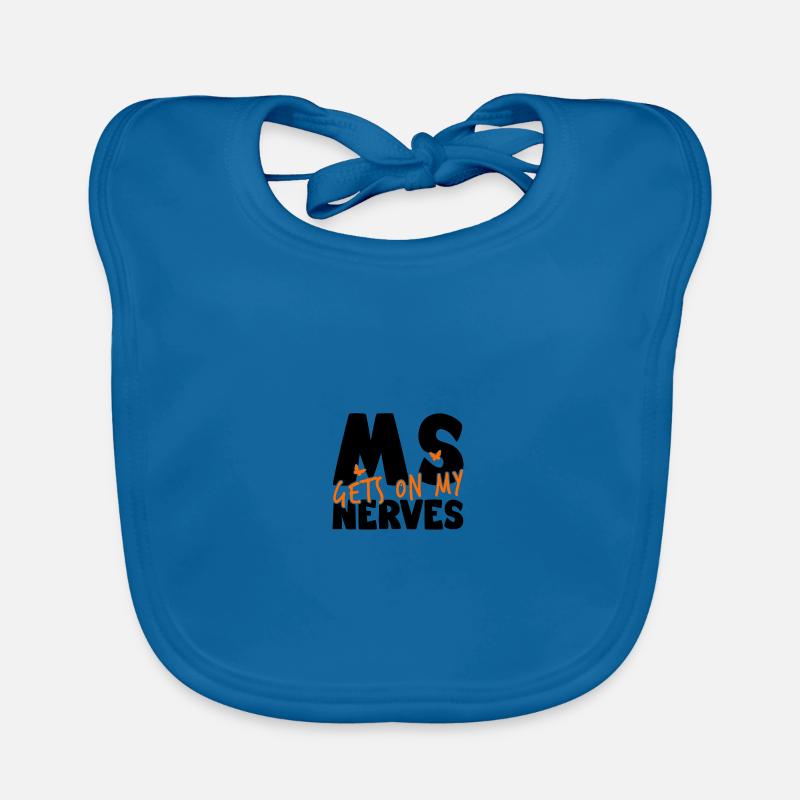 MS Gets on My Nerves - Multiple Sclerosis Baby Bio-Lätzchen