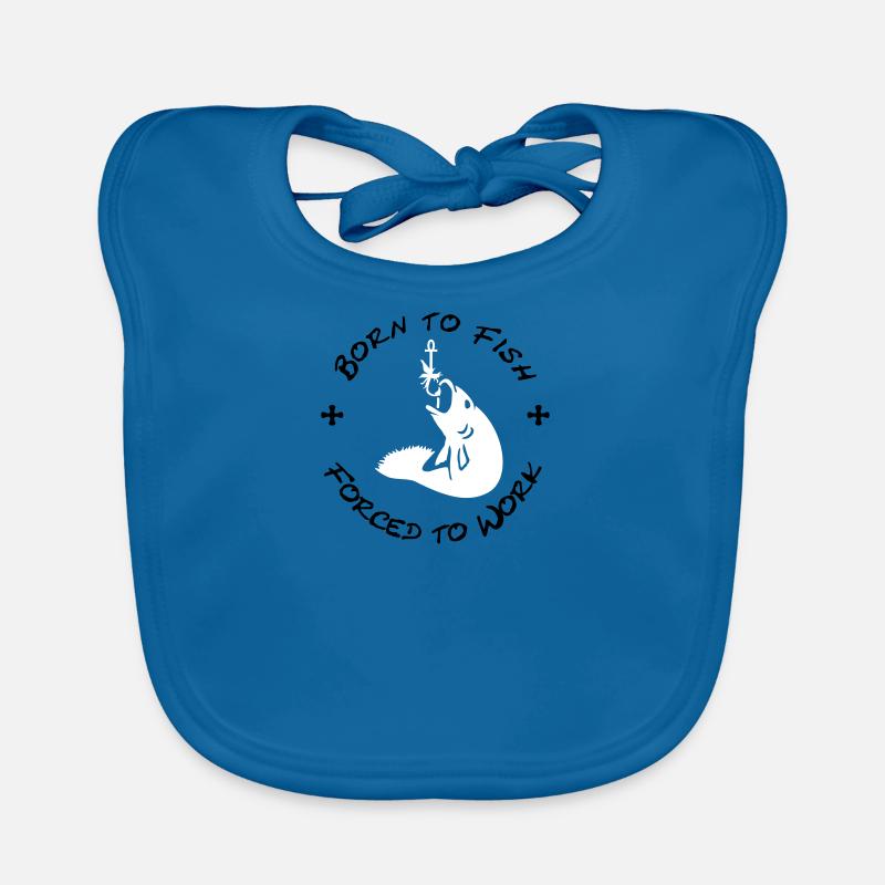 Born to Fish - Forced to Work (2c) Organic Baby Bibs