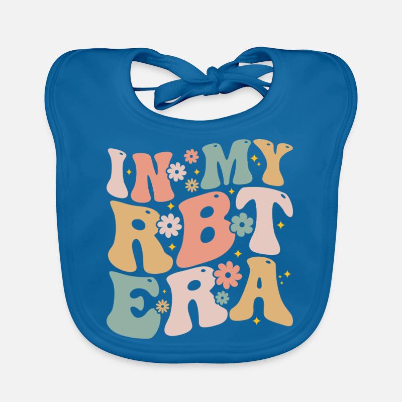 In My RBT Era Registered Behavior Technician ABA Bavoir bio Bébé