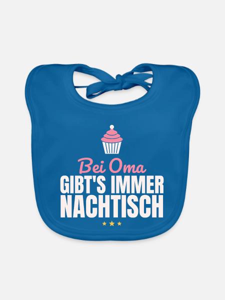 Bei Oma gibt's immer Nachtisch Oma Großmutter - Baby Bio-Lätzchen - Pfauenblau - Vorne