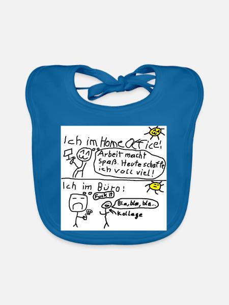 HomeOffice vs Büro Comic - Baby Bio-Lätzchen - Pfauenblau