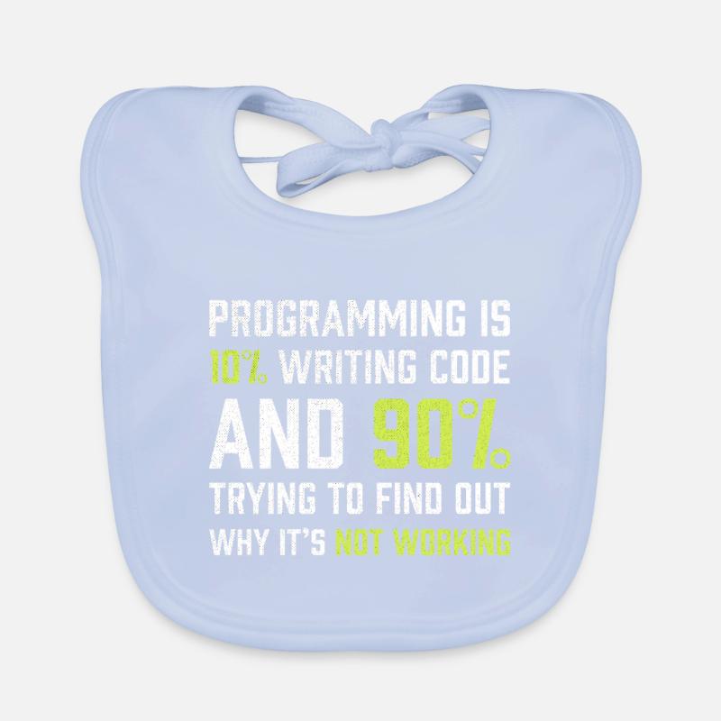 Die Programmierung besteht zu 10% aus dem Schreiben von Code | Programmierer Geschenk Baby Bio-Lätzchen