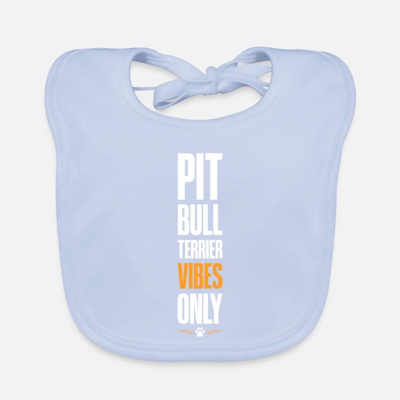 Pitbull Terrier Vibes Only Baby Bio-Lätzchen