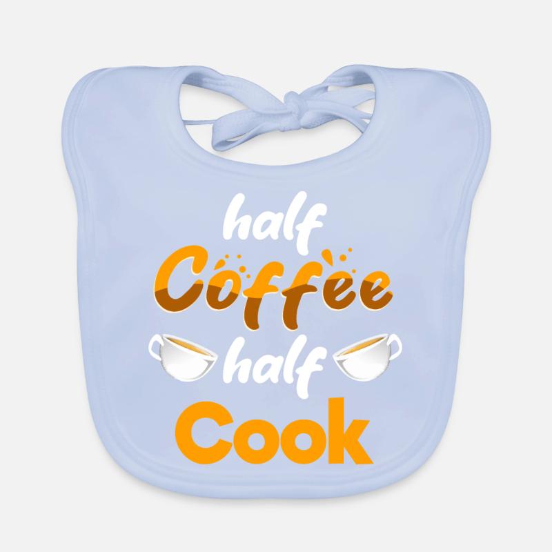 Half Coffee Half Cook Funny Chef Humor Culinary Organic Baby Bibs