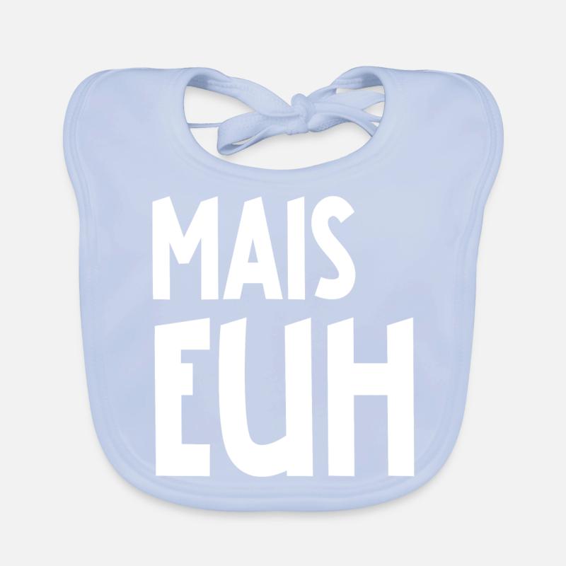 mais euh Bavoir bio Bébé