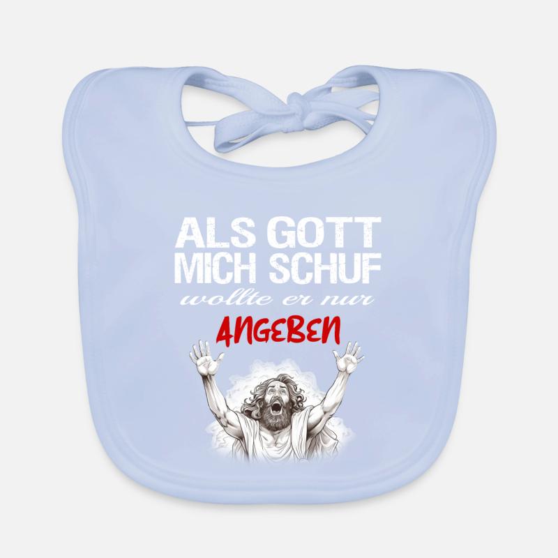 Als Gott mich schuf | Ironisches Gottes Design Baby Bio-Lätzchen