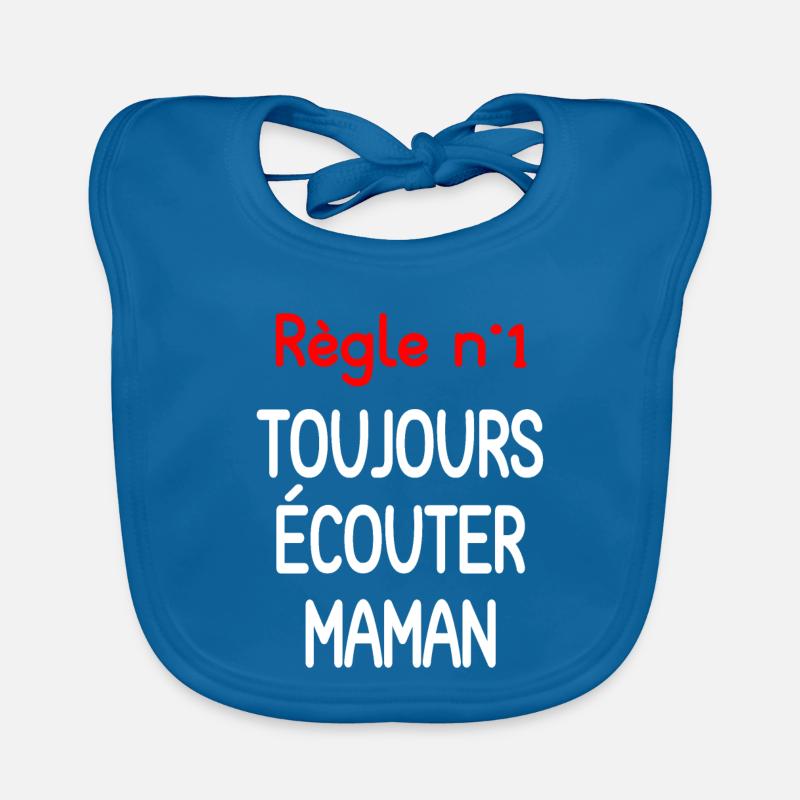 Citation Maman Toujours Écouter - Bavoir bio Bébé - bleu paon