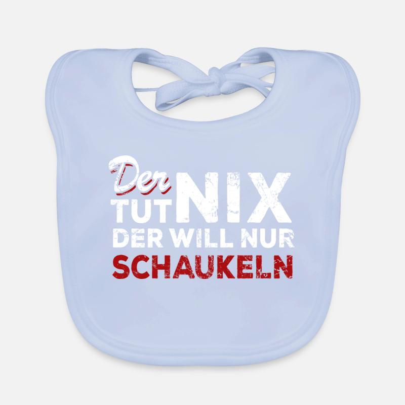 Der tut nix der will nur Schaukeln - Spruch Baby Bio-Lätzchen