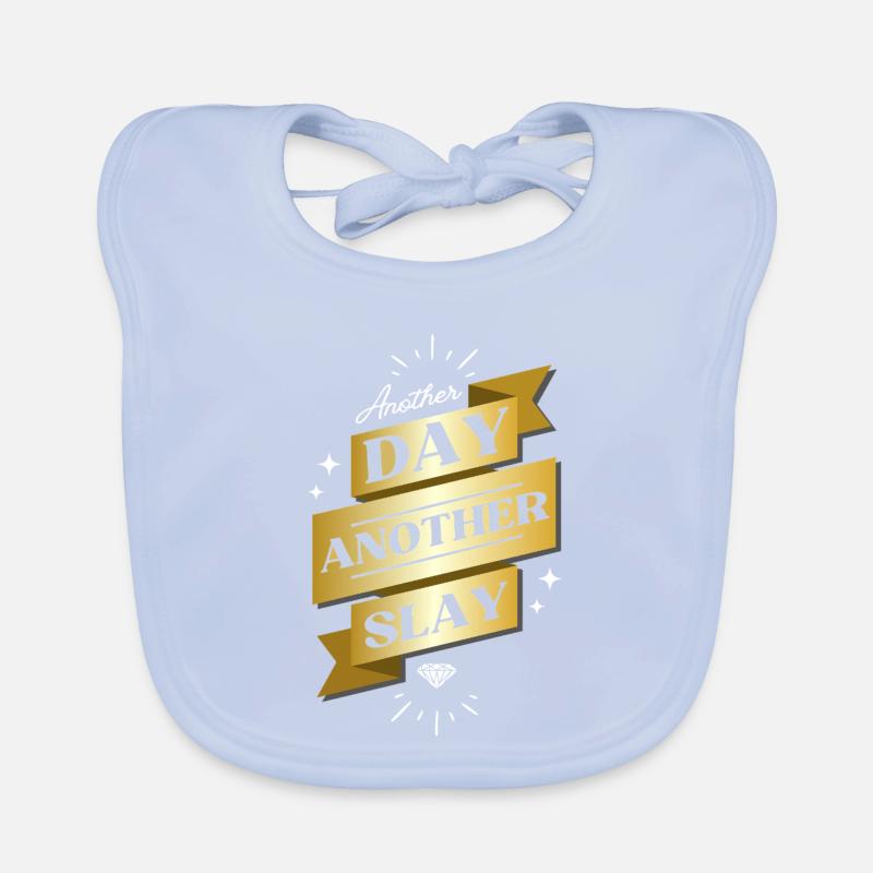 Another Day Another Slay – Glam Statement Baby Bio-Lätzchen