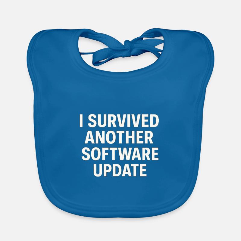 I Survived Another Software Update Organic Baby Bibs