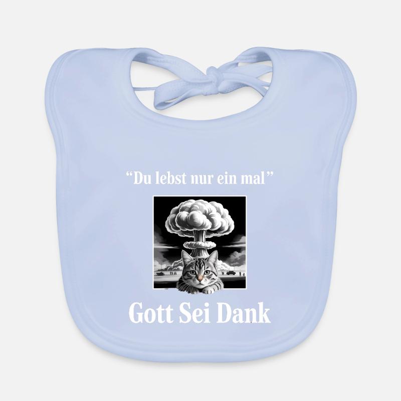 Du lebst nur Einmal (Gott sei dank) - Deutsche Mem Baby Bio-Lätzchen