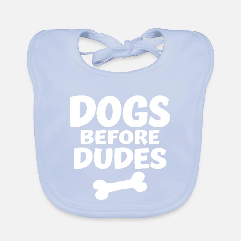 Dogs Before Dudes Hundeliebe Statement Baby Bio-Lätzchen