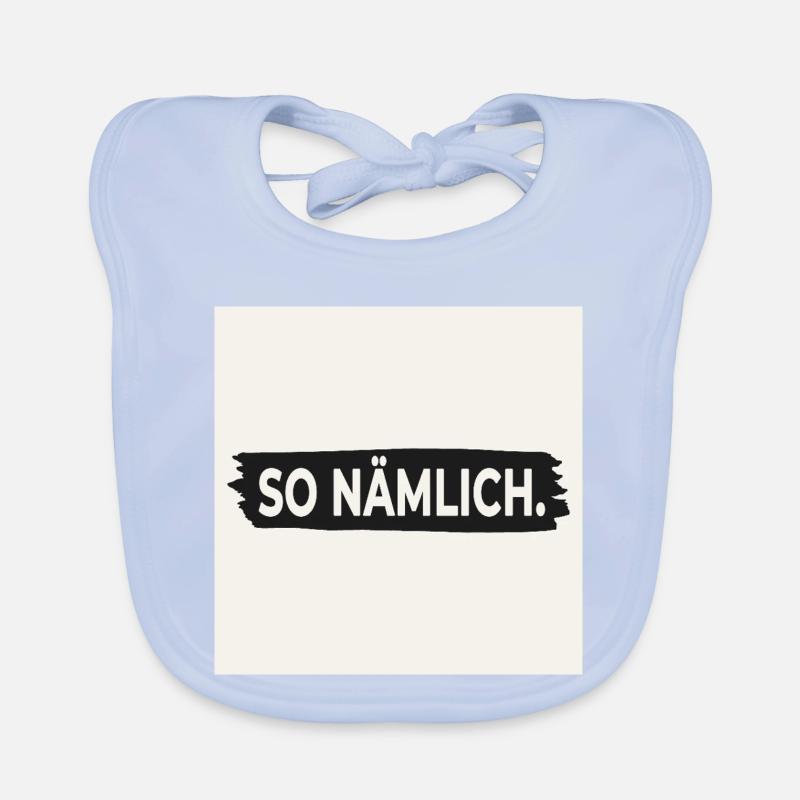 THAT'S HOW IT IS. – Poster with statement design Organic Baby Bibs