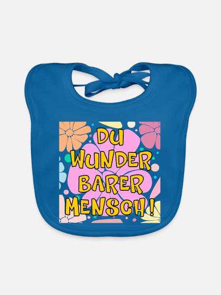Du wunderbarer Mensch - Baby Bio-Lätzchen - Pfauenblau - Vorne