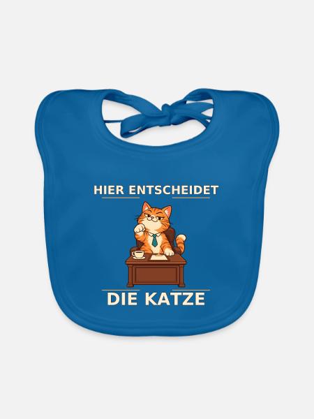 Hier Entscheidet Die Katze - Baby Bio-Lätzchen - Pfauenblau - Vorne