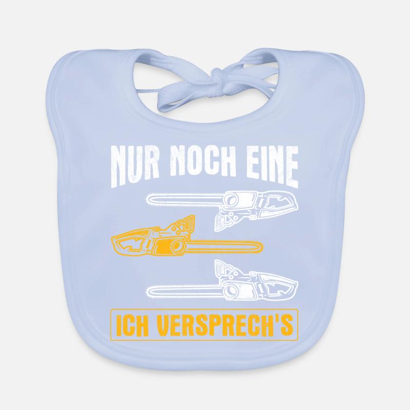 Nur Noch Eine Kettensäge Holz Holzfäller Baby Bio-Lätzchen