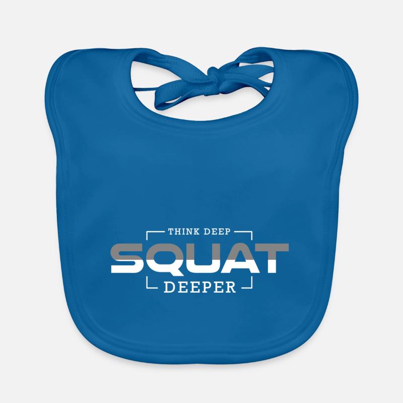 Think Deep Squat Deeper - Premium Design Bavoir bio Bébé