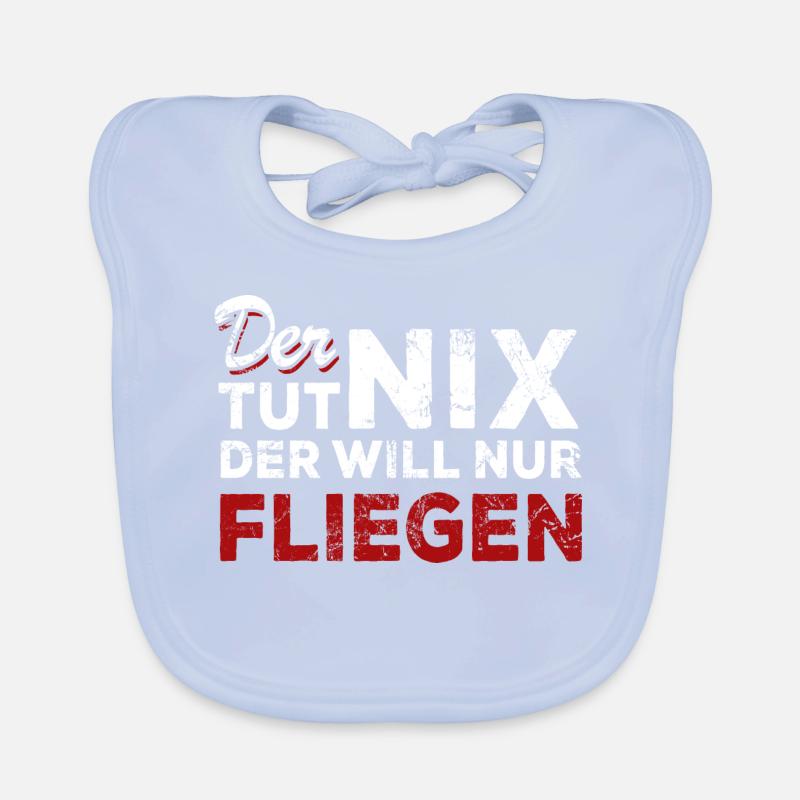 Der tut nix der will nur fliegen - Spruch Baby Bio-Lätzchen