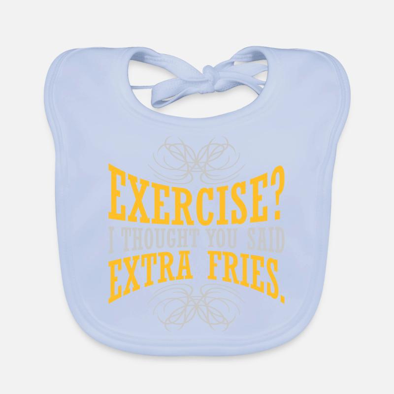 Exercise Extra Fries Quote Organic Baby Bibs