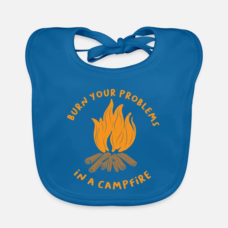 Burn Your Problems Campfire Shirt Organic Baby Bibs
