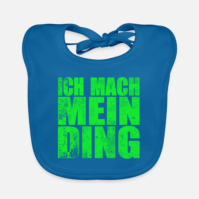Ich mach mein Ding | Motivation Geschenkidee Baby Bio-Lätzchen