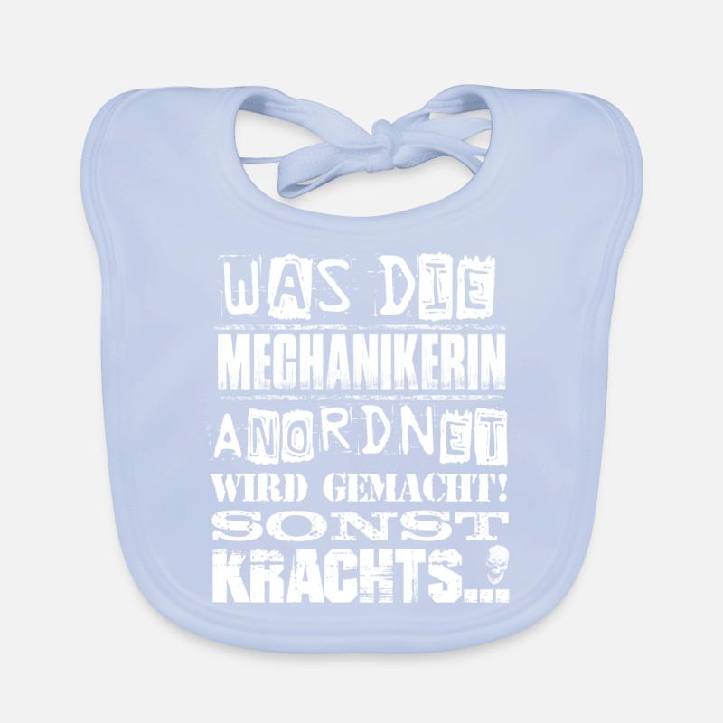 Beruf - Was die Mechanikerin anordnet, wird... Baby Bio-Lätzchen