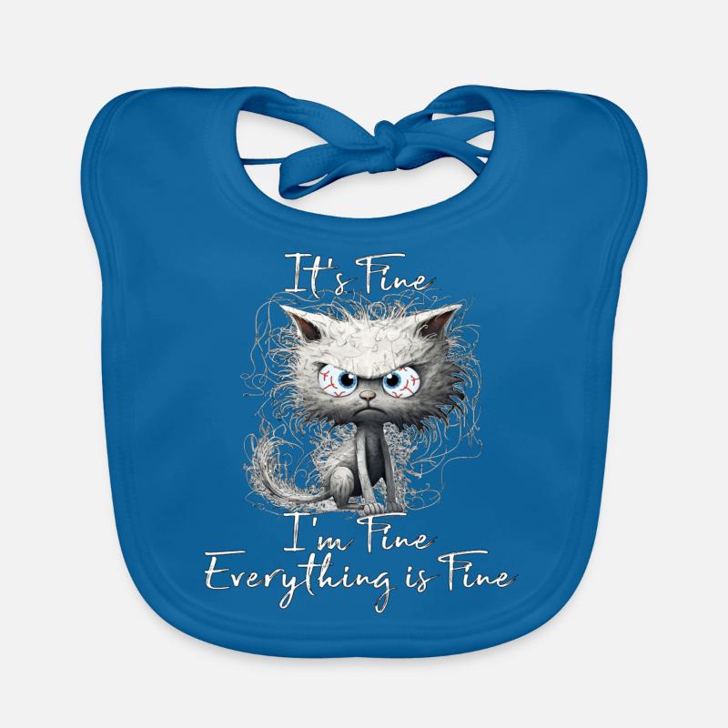 It's Fine I'm Fine Everything is Fine Katzen Shirt Baby Bio-Lätzchen