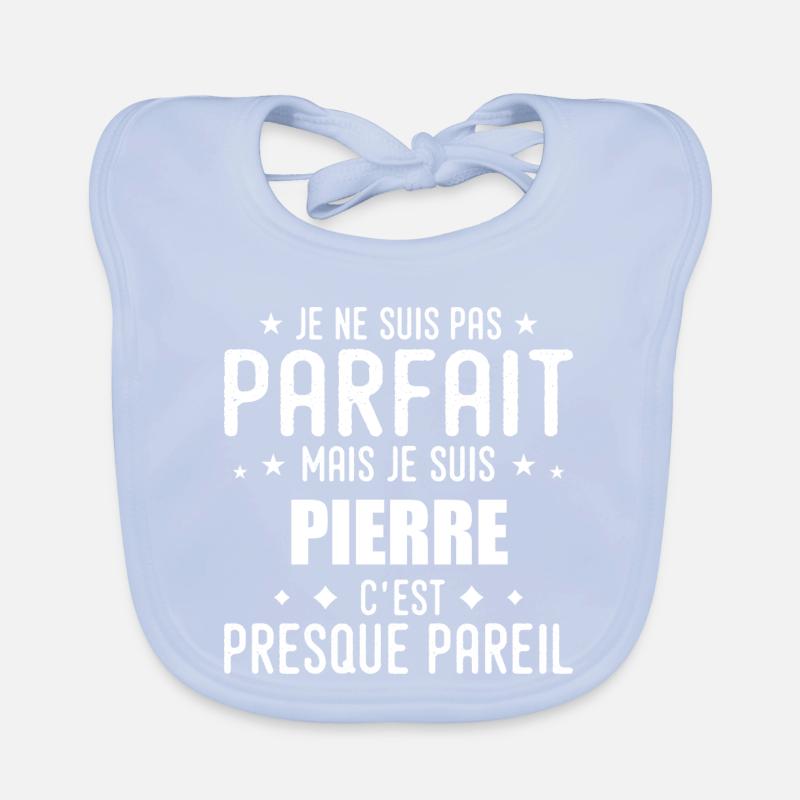 Pierre : authentique, imparfait, top, perfection Bavoir bio Bébé
