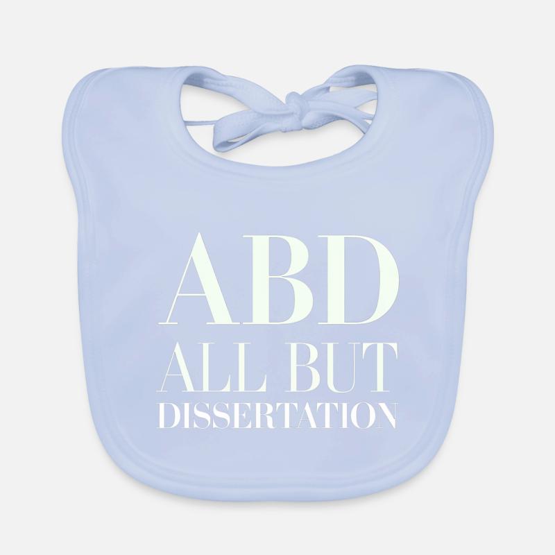 ABD All But Dissertation 6 Baby Bio-Lätzchen