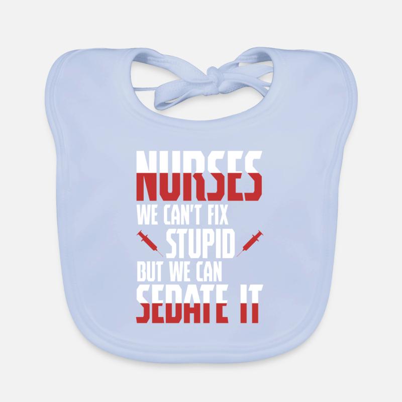 Nurse - Sedate It - Nurse Nursing Krankschwester Baby Bio-Lätzchen