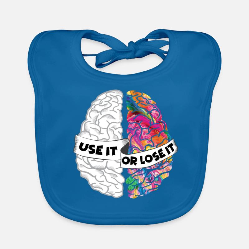 Use It Or Lose It - Analytic Creative Brain Organic Baby Bibs