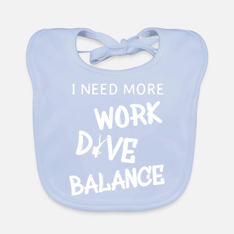 i need more dive work balance Baby Bio-Lätzchen
