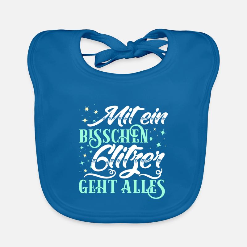 Mit ein bisschen Glitzer geht alles Baby Bio-Lätzchen