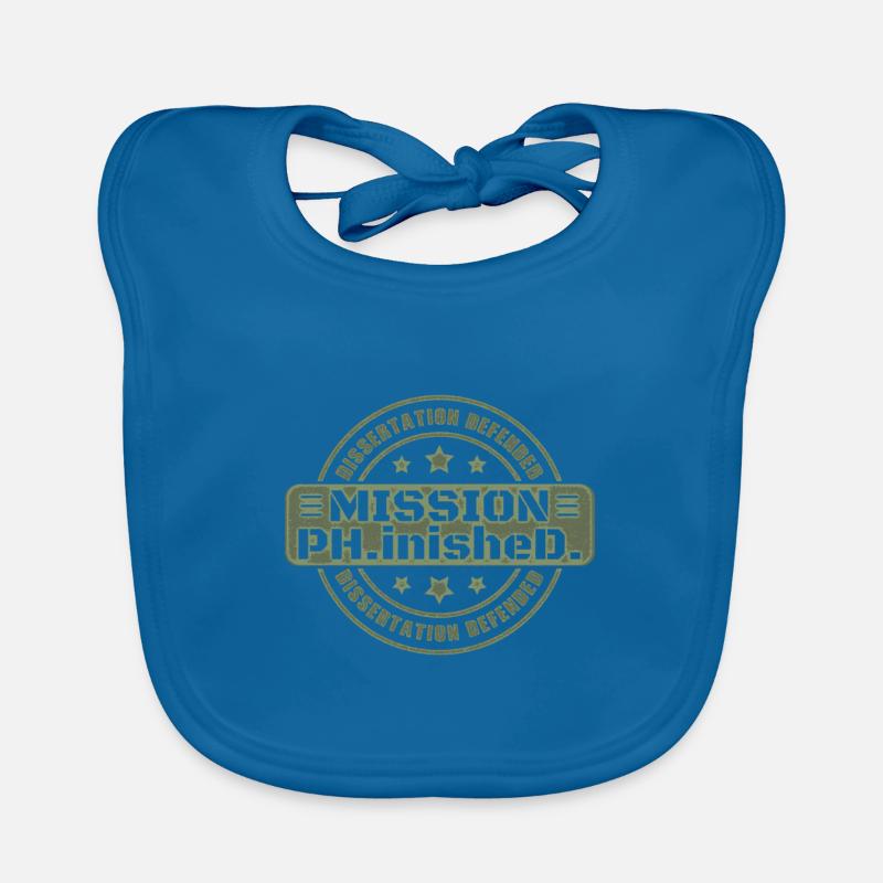 Dissertation Defended Ph.D. Mission Finished Gift Organic Baby Bibs
