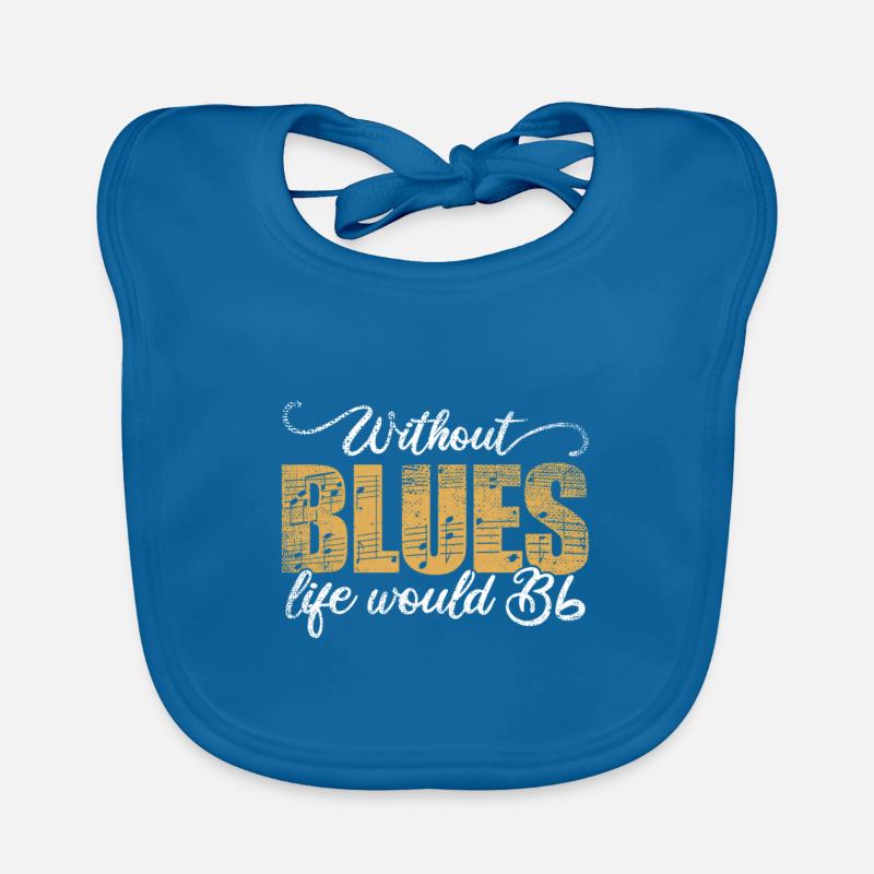 Without Blues Life Would B Flat Gift - Organic Baby Bibs - peacock-blue