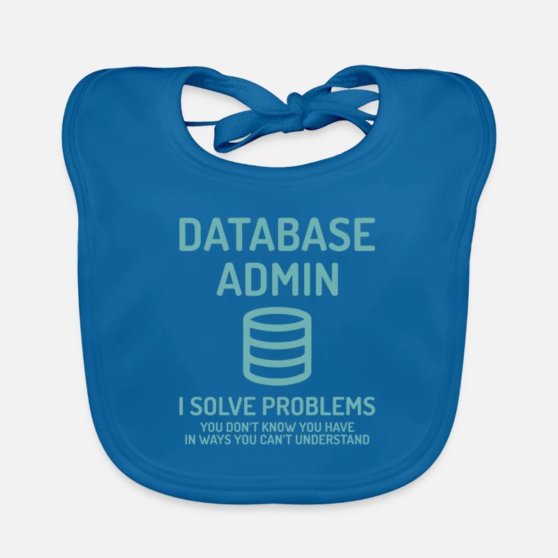 Database Admin i solve Problems Gift - Organic Baby Bibs - peacock-blue