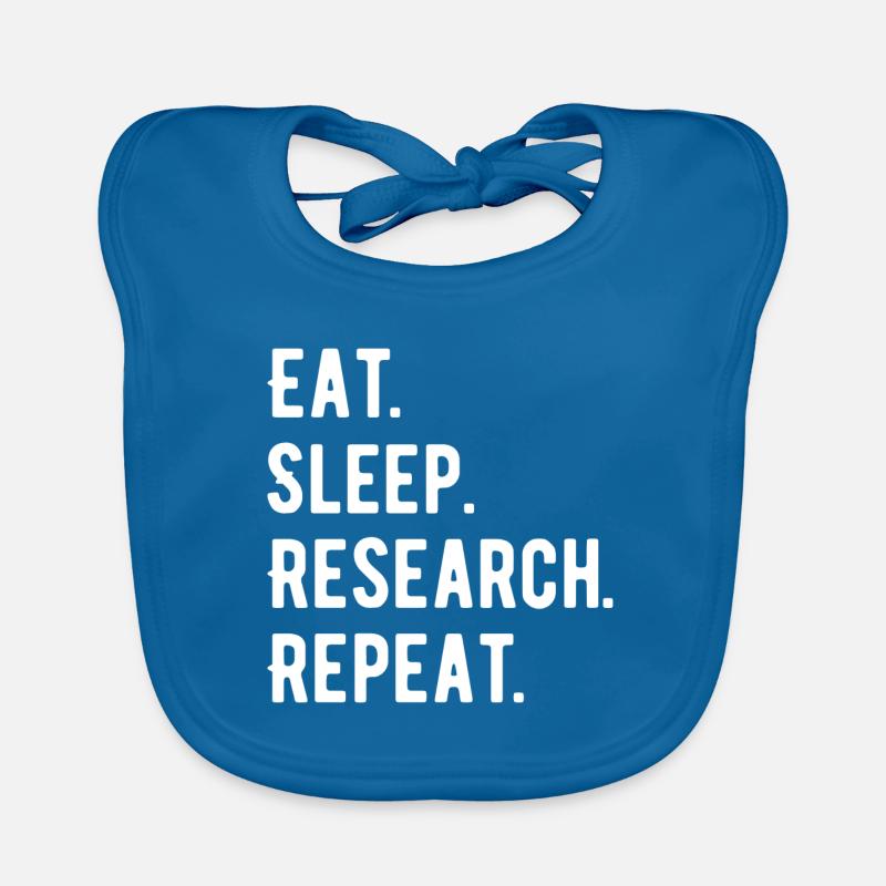 Eat Sleep Research Repeat Phd Geschenk Baby Bio-Lätzchen